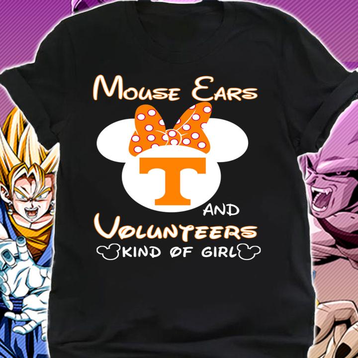 Funny Minnie Mouse Ears And Tennessee Volunteers Kind Of Girl t-shirt shirt