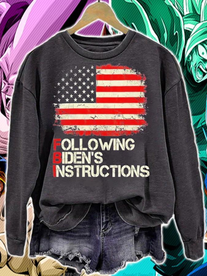 FBI following Biden's instructions USA flag t-shirt sweatshirt