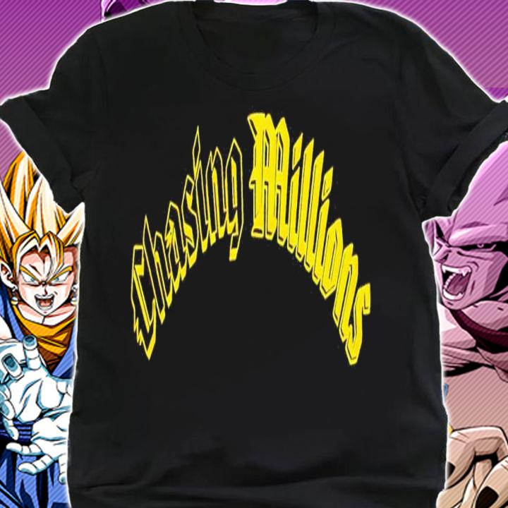 Chasing Millions shirt t-shirt shirt