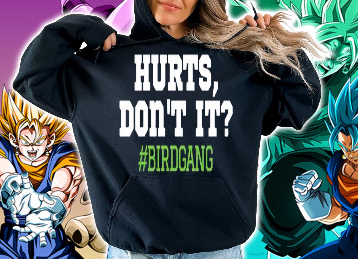 Hurts dont it Philadelphia Eagles shirt t-shirt hoodie