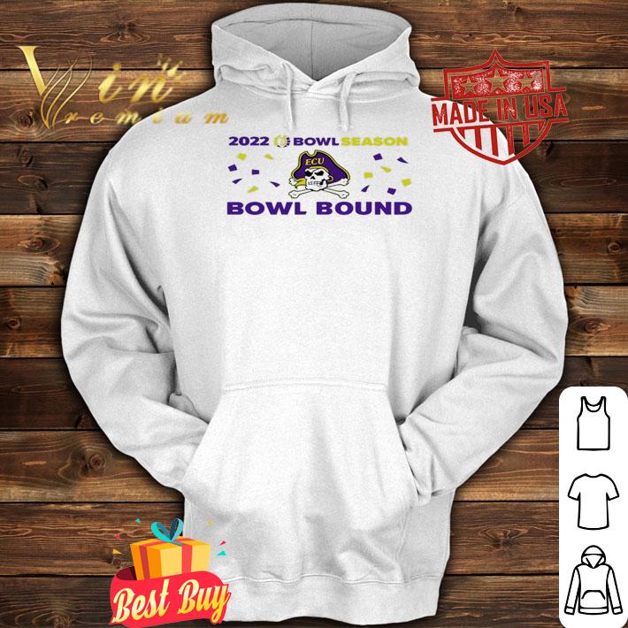 Bowl Season East Carolina Bowl Bound 2022 Shirt t-shirt hoodie