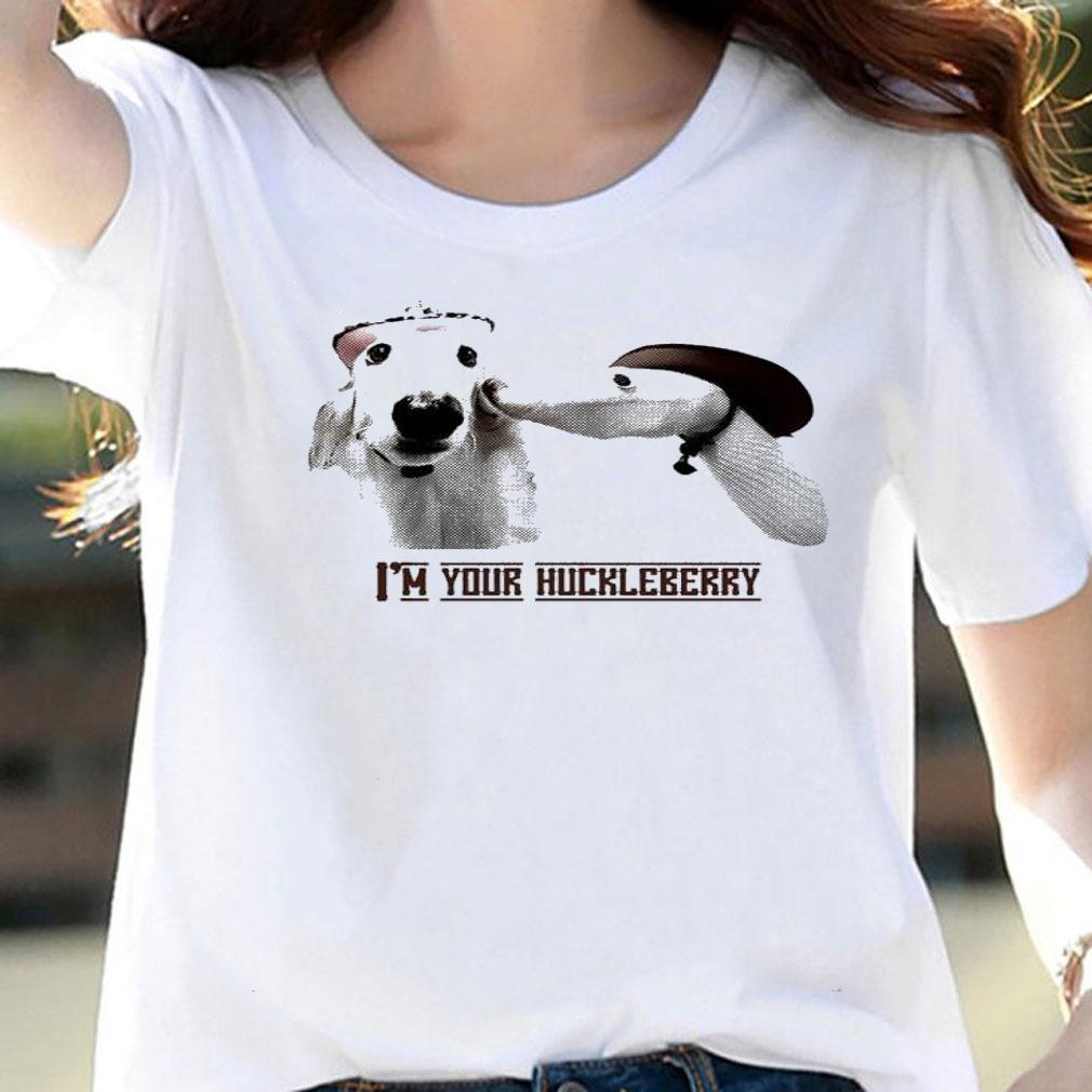Esperborzoi I'm Your Huckleberry Shirt t-shirt woman shirt
