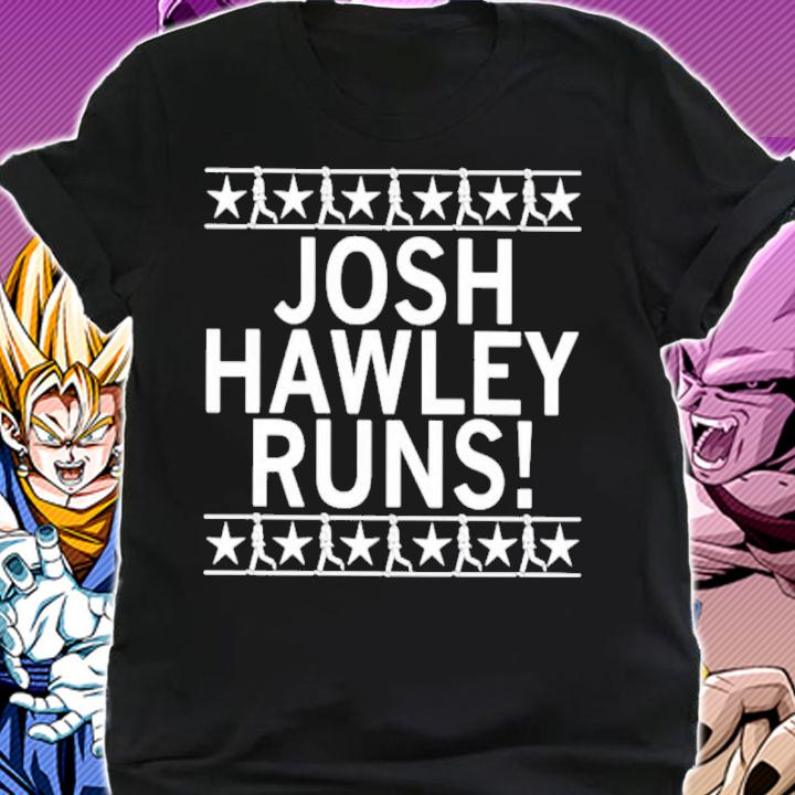 Josh Hawley Runs Shirt t-shirt shirt