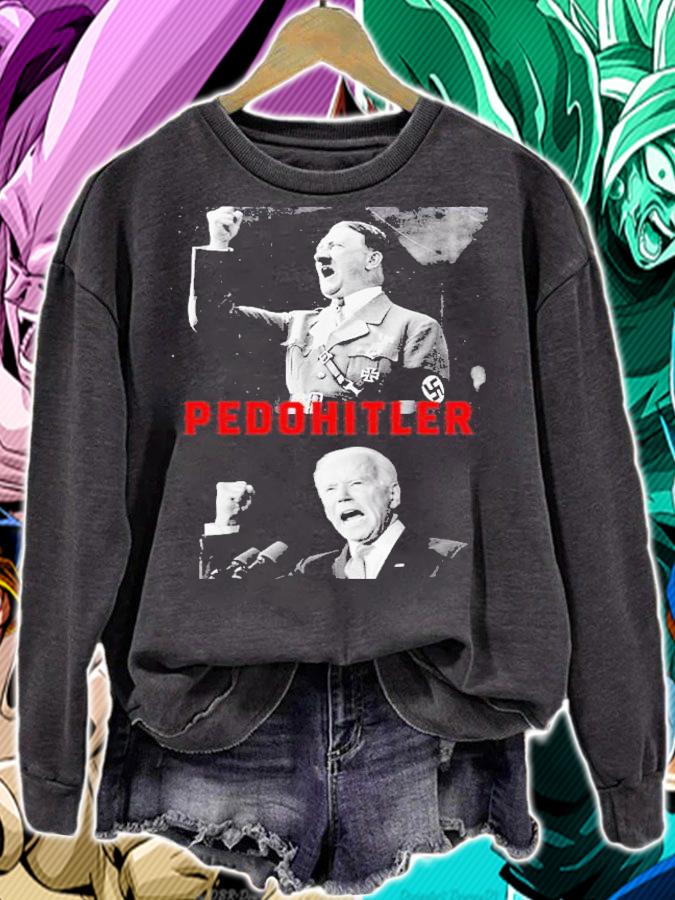 Pedohitler Flag Anti Joe Biden Shirt t-shirt sweatshirt