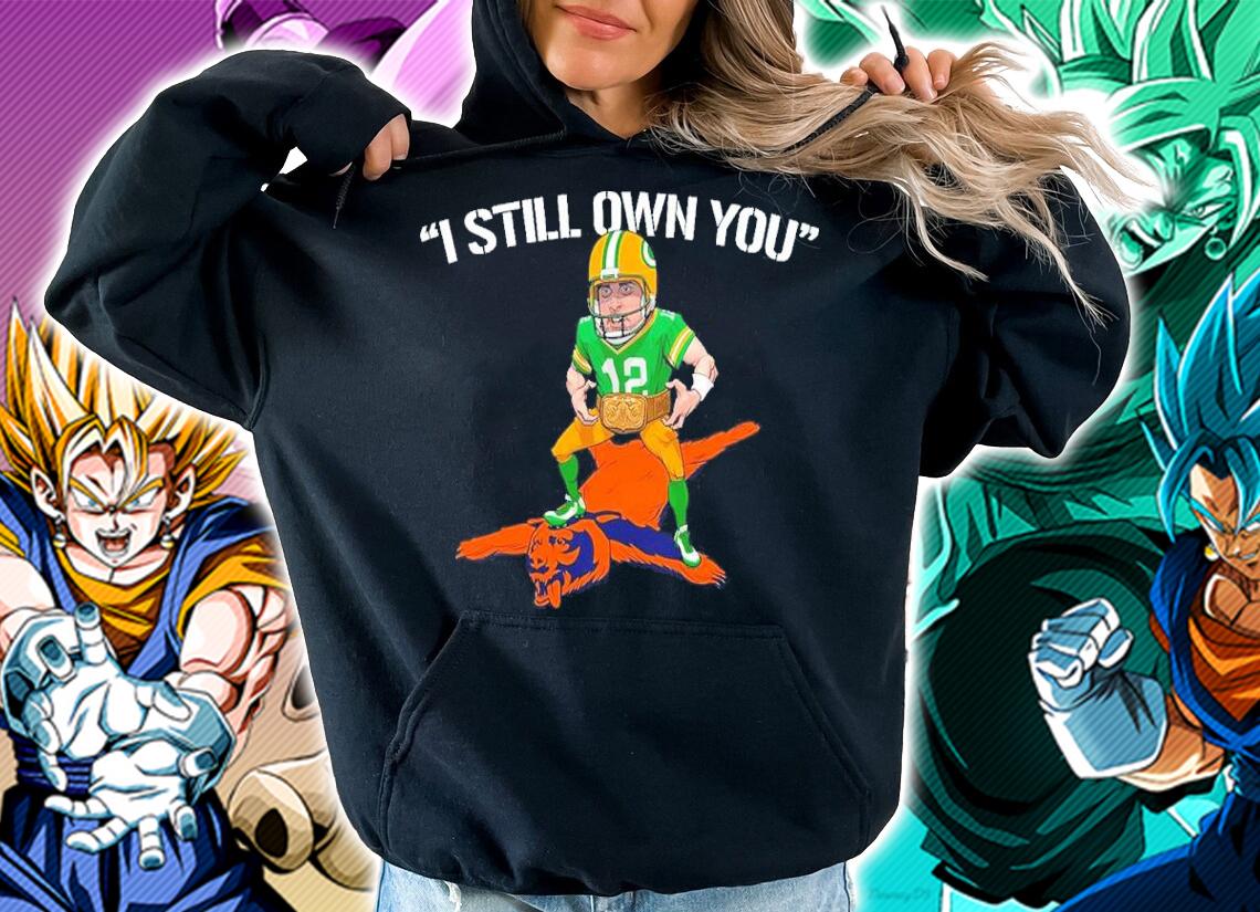 Aaron Rodgers I Still Own You Green Bay Packers Shirt t-shirt hoodie