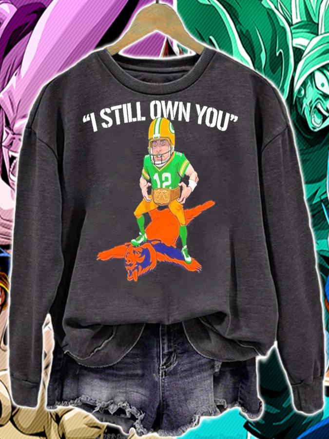 Aaron Rodgers I Still Own You Green Bay Packers Shirt t-shirt sweatshirt