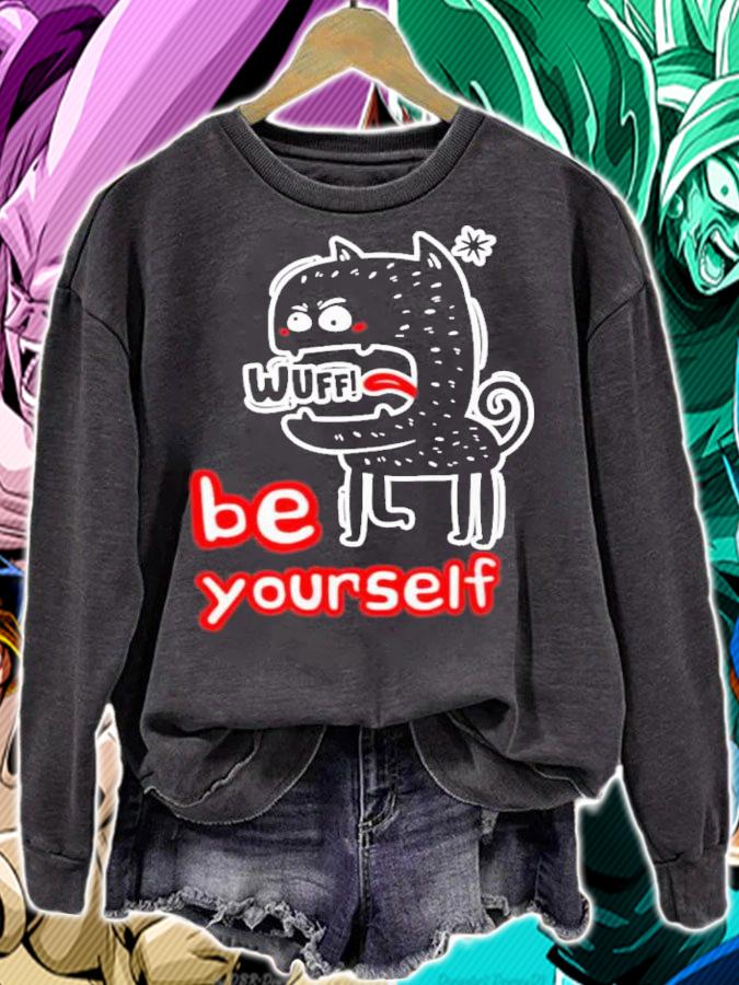 Be Yourself Dawg Shirt t-shirt sweatshirt