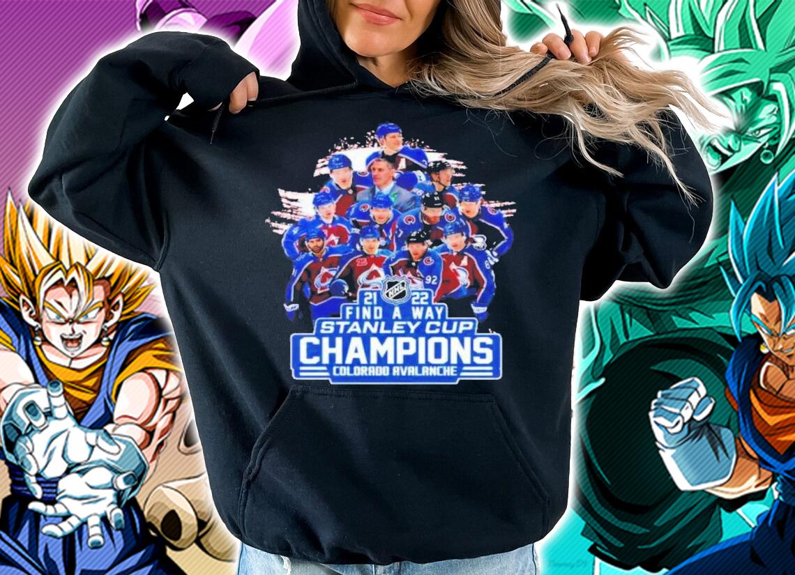 Colorado Avalanche NHL 2021-2022 Find A Way Stanley Cup Champions Shirt t-shirt hoodie