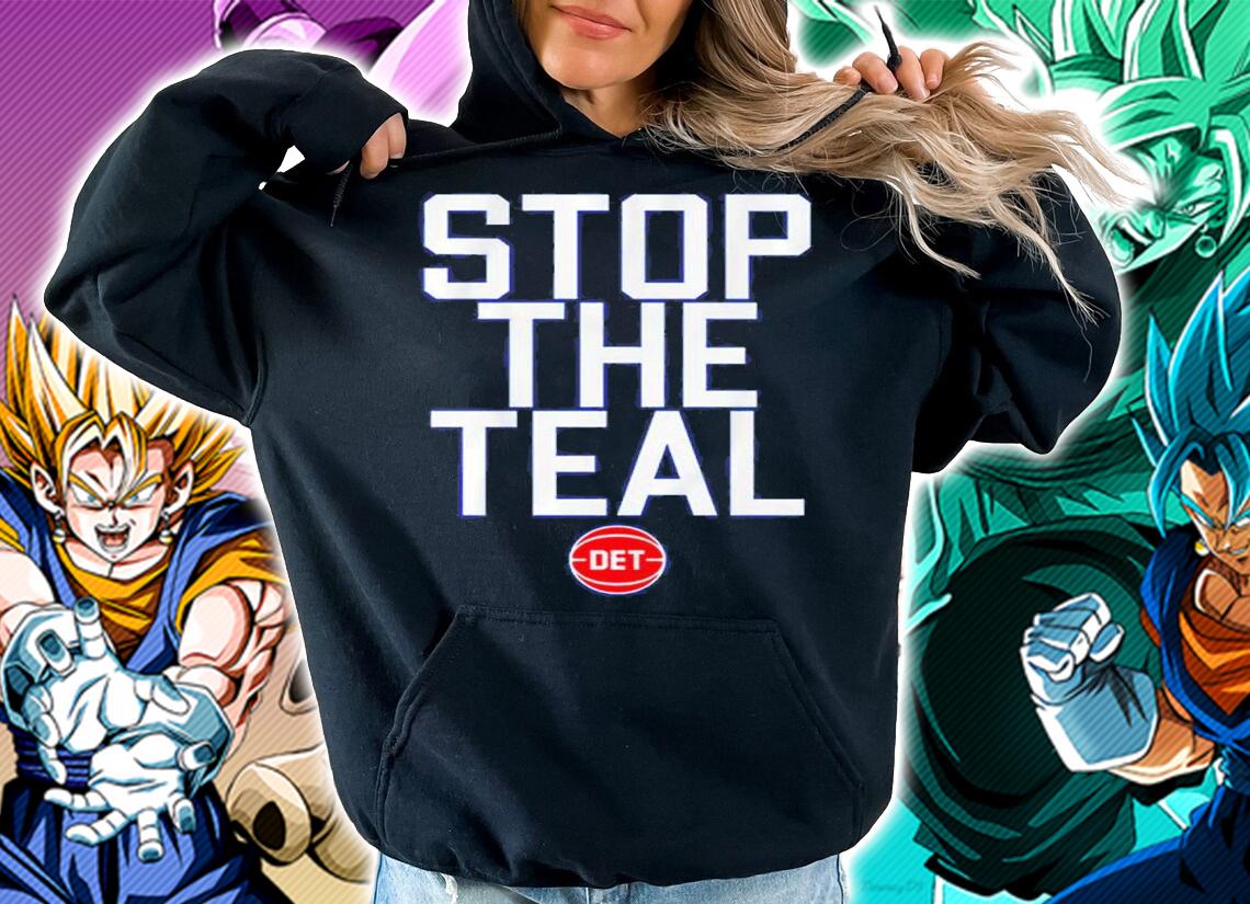 Stop The Teal Shirt t-shirt hoodie