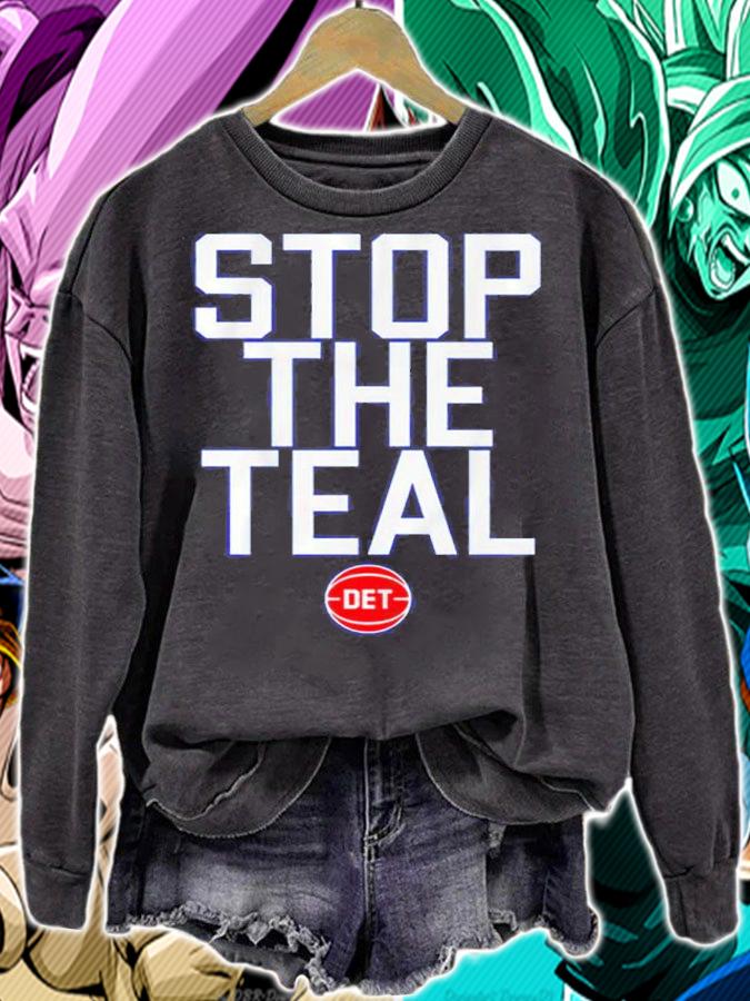 Stop The Teal Shirt t-shirt sweatshirt