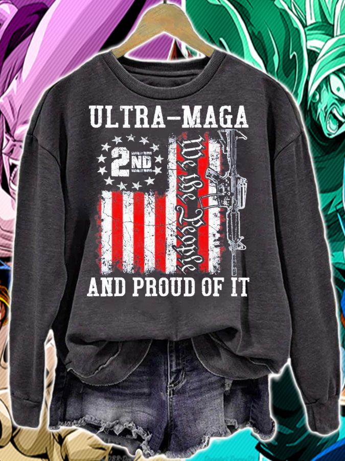 Ultra MAGA We The People Proud Republican Vintage USA Flag T-Shirt t-shirt sweatshirt