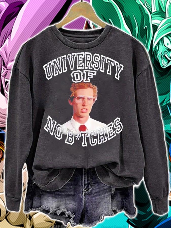 University of no bitches shirt t-shirt sweatshirt
