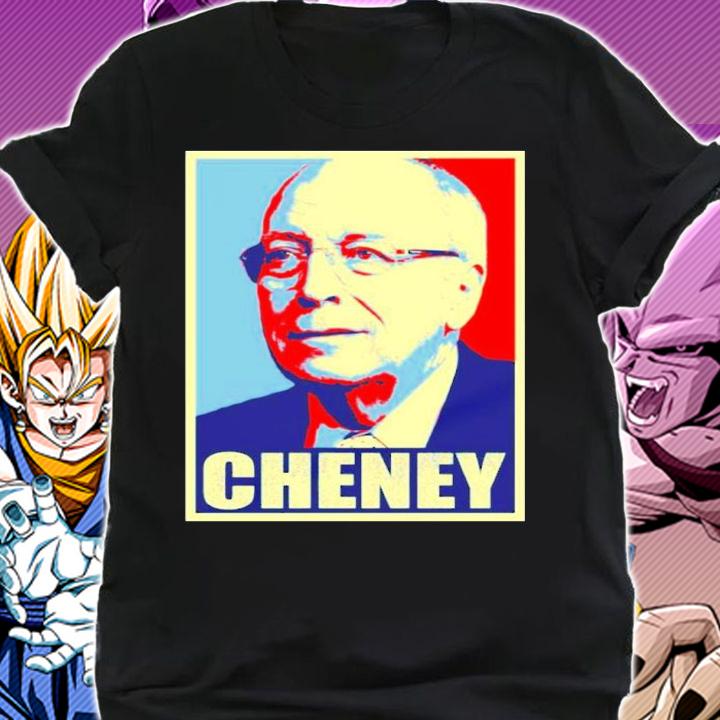 Vice President Dick Cheney Hope Shirt t-shirt shirt