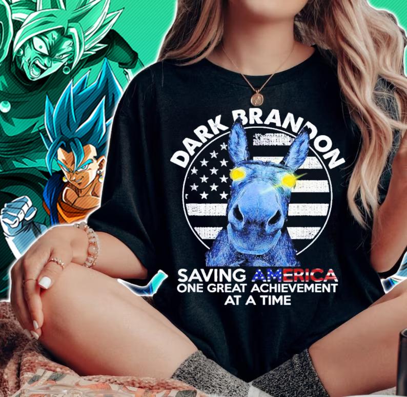 Donkey Dark Brandon Saving America Political Shirt t-shirt woman shirt