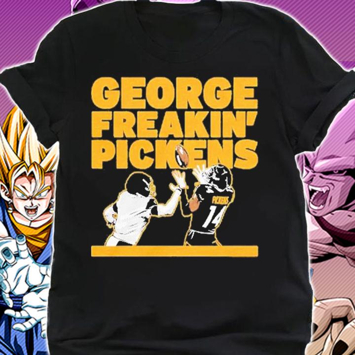 George Freakin' Pickens shirt t-shirt shirt