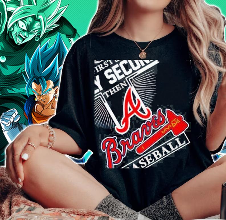 God first family second then Braves baseball 2022 nice shirt t-shirt woman shirt