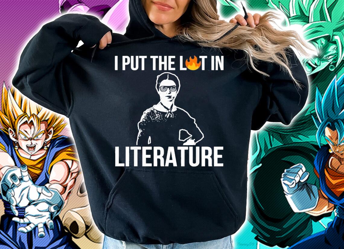 I Put The Lit In Literature Emily Dickinson Poetry T-Shirt t-shirt hoodie