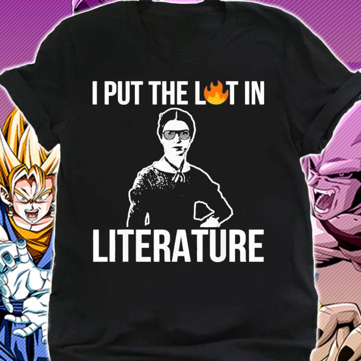 I Put The Lit In Literature Emily Dickinson Poetry T-Shirt t-shirt shirt