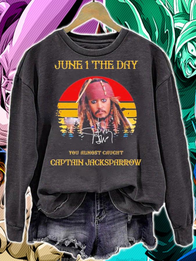 Johnny Depp June 1 The Day You Almost Caught Captain Jacksparrow Vintage Signatures Shirt t-shirt sweatshirt