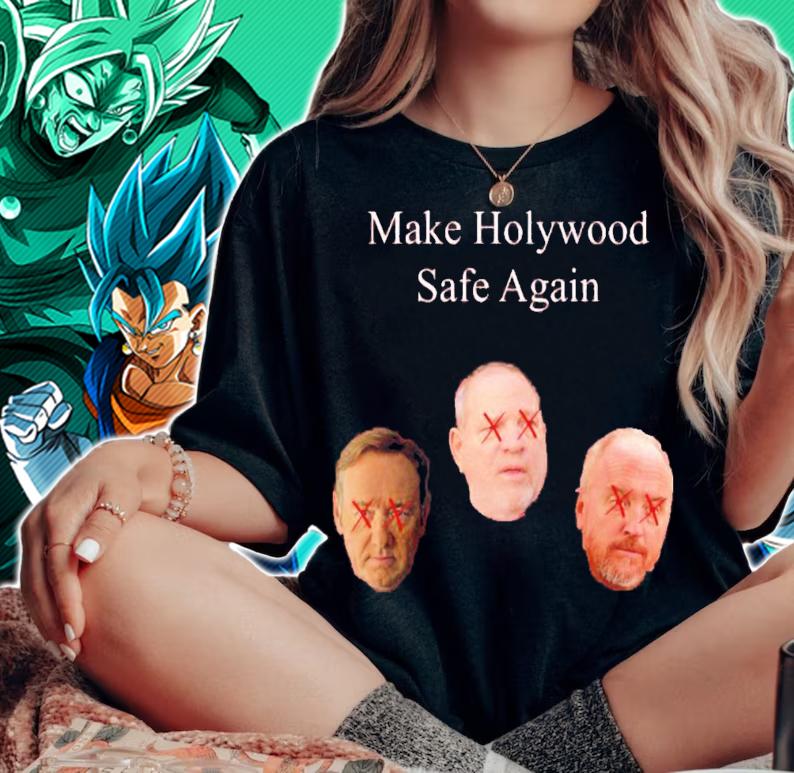 Make Holywood Safe Again Creeps T-Shirt t-shirt woman shirt