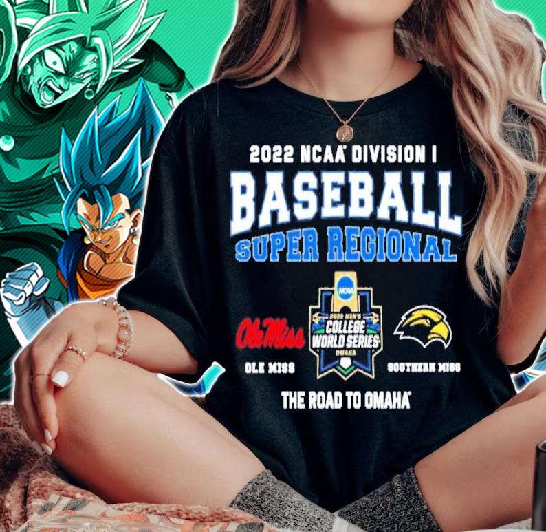 Ole Miss Vs Southern Miss NCAA Division I Baseball Super Regional 2022 Shirt t-shirt woman shirt