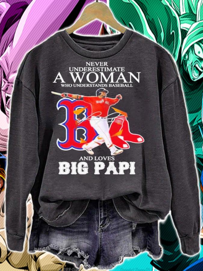 Never Underestimate A Woman Who Understands Baseball And Loves Big Papi Signature Shirt t-shirt sweatshirt