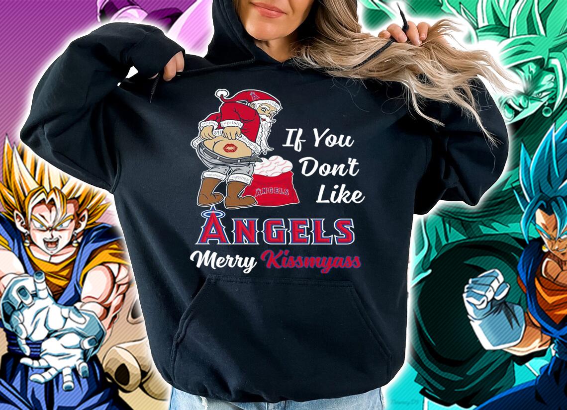 Santa Claus If You Dont Like Los Angeles Angels Merry Kissmyass Christmas t-shirt hoodie