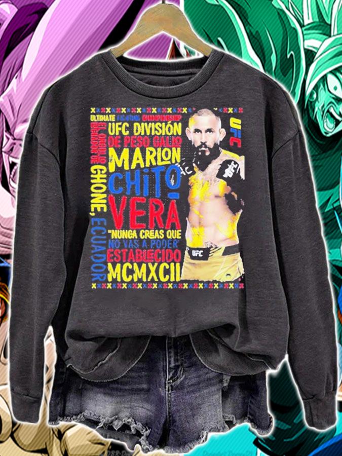 UFC Marlon Chito Vera Quote shirt t-shirt sweatshirt