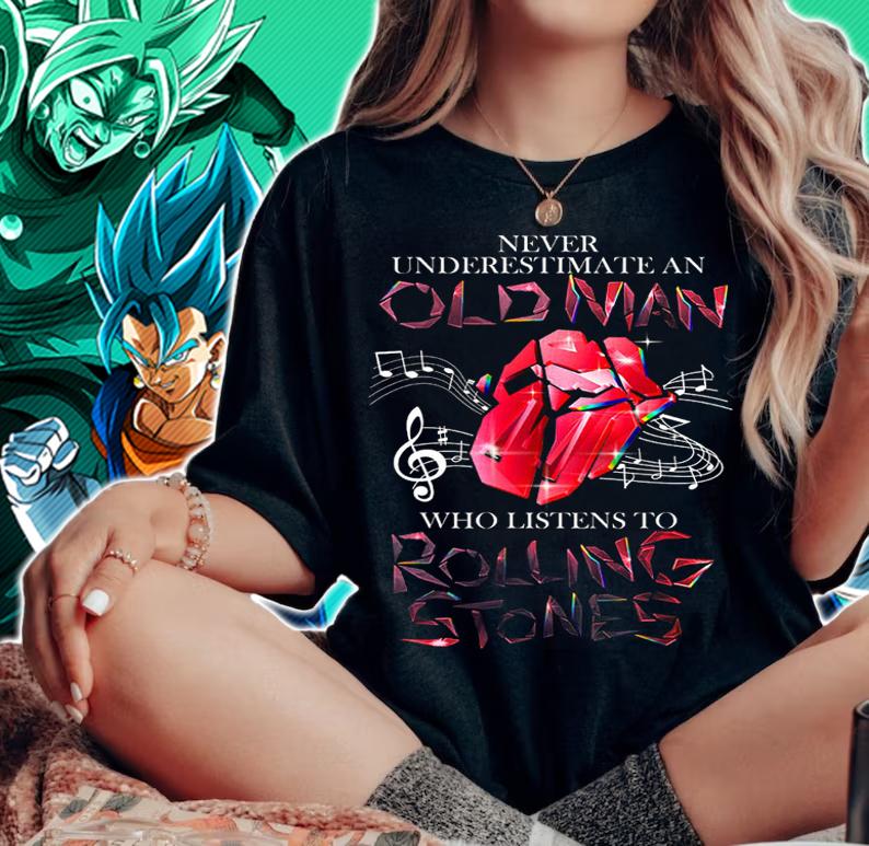 Never Underestimate An Old Man Who Listens To The Rolling Stones Lips t-shirt woman shirt