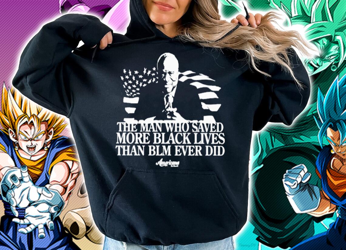 The Man Who Saved More Black Lives Than Blm Ever Did Clarence Thomas Shirt t-shirt hoodie