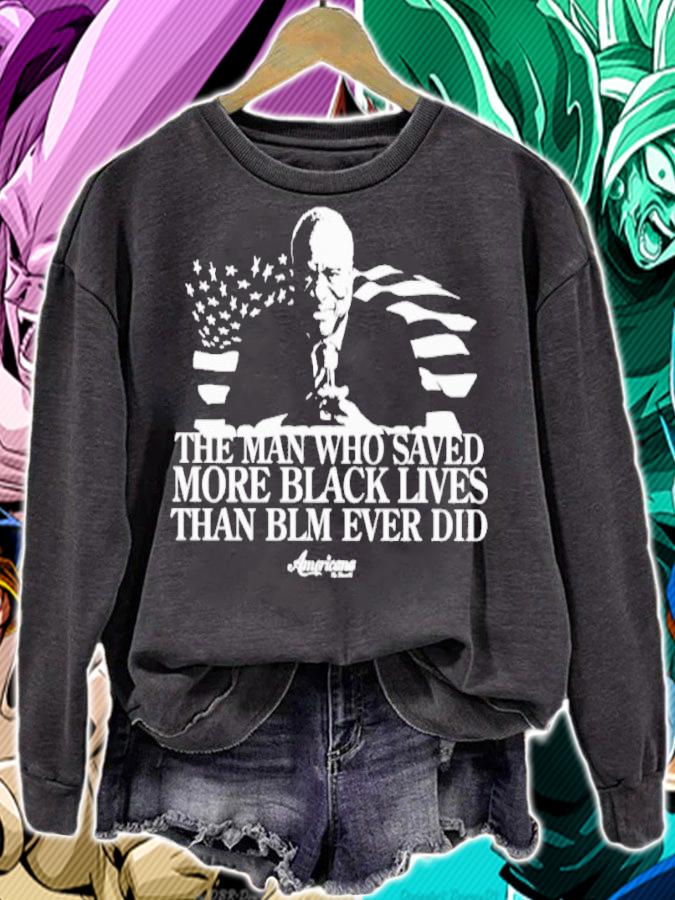 The Man Who Saved More Black Lives Than Blm Ever Did Clarence Thomas Shirt t-shirt sweatshirt