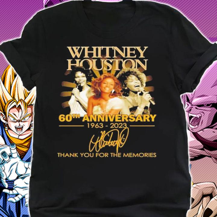 Whitney Houston 60th Anniversary 1963-2023 Signatures Thank You For The Memories Shirt t-shirt shirt