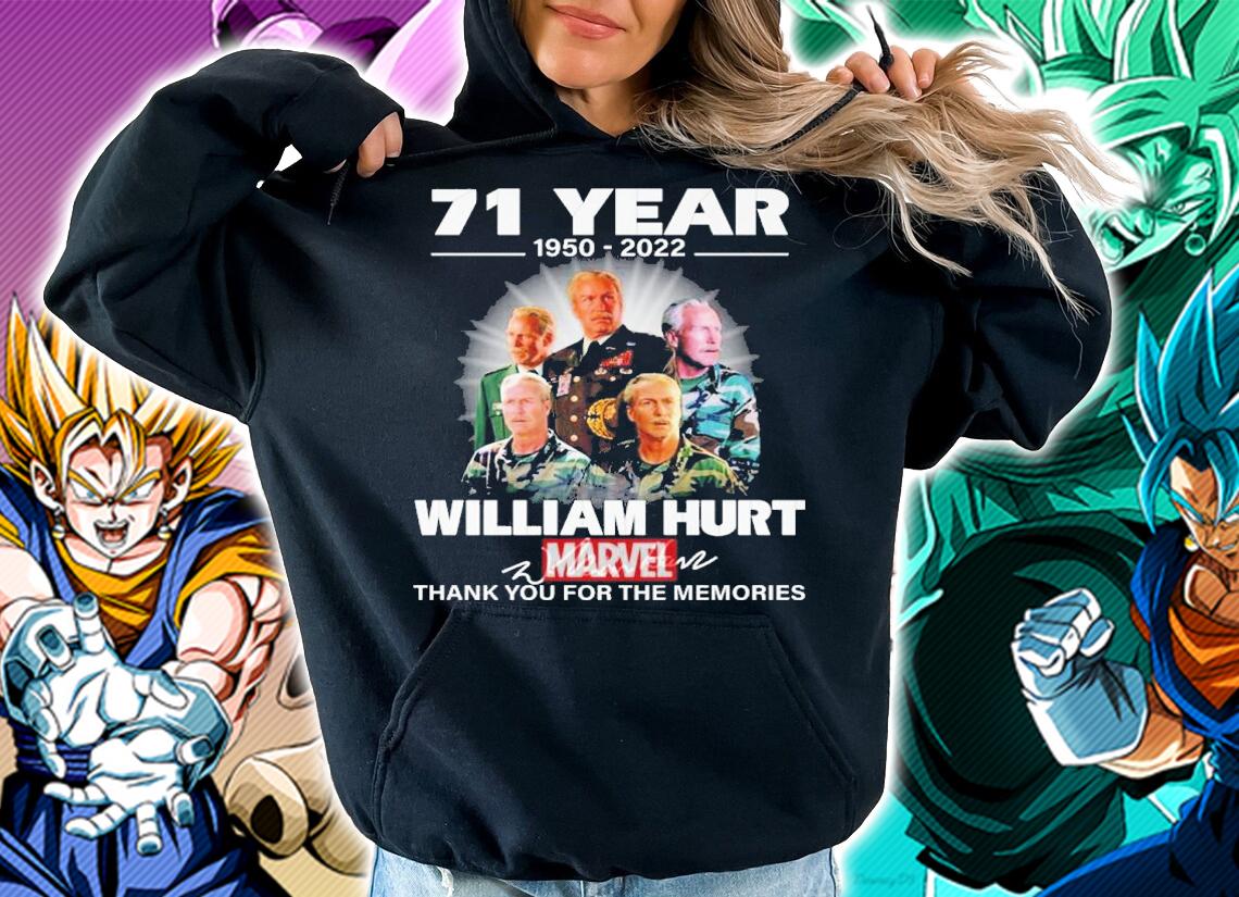71 Years 1950-2022 William Hurt Marvel Signatures Thank You For The Memories Shirt t-shirt hoodie