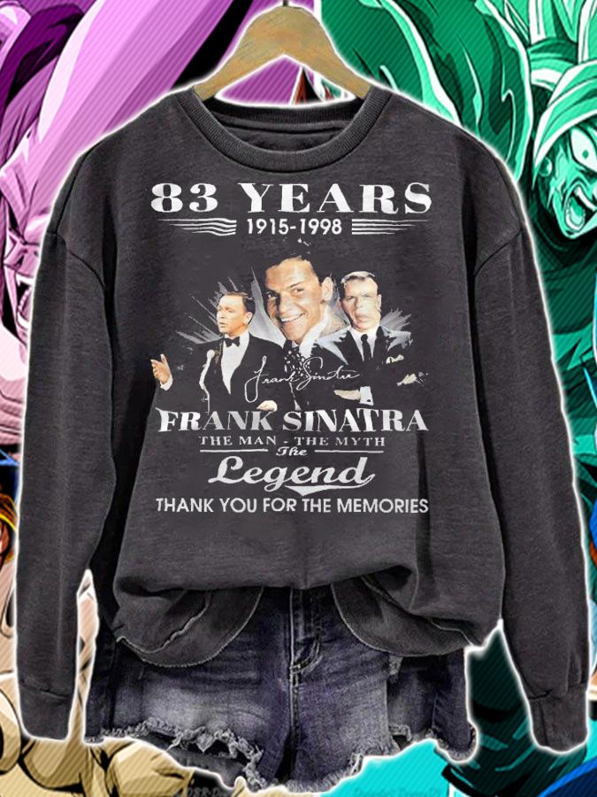 83 years 1915-1998 frank sinatra the man the myth the legend thank you for the memories shirt t-shirt sweatshirt