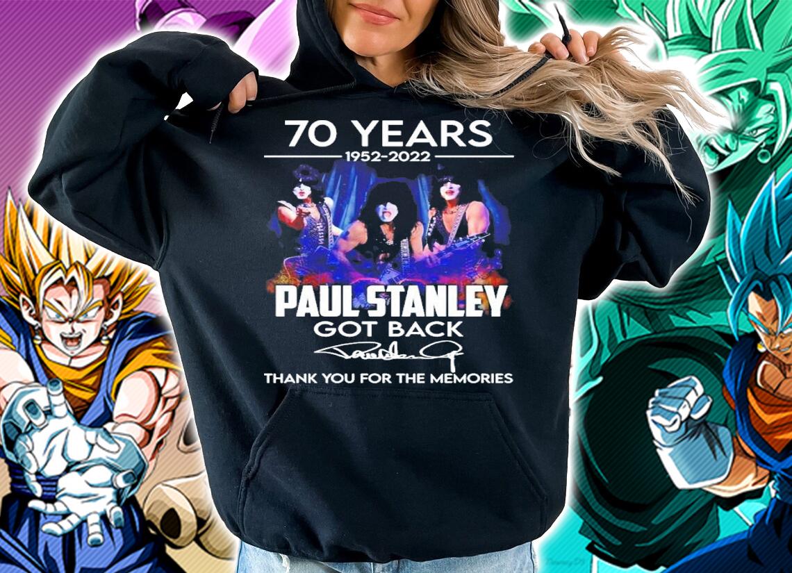 70 Years 1952-2022 Paul Stanley Got Back Signatures Thank You For The Memories Shirt t-shirt hoodie