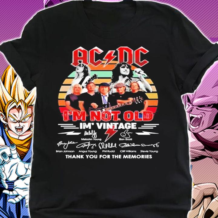 ACDC I'm Not Old I'm Vintage Signatures Thank You For The Memories Shirt t-shirt shirt