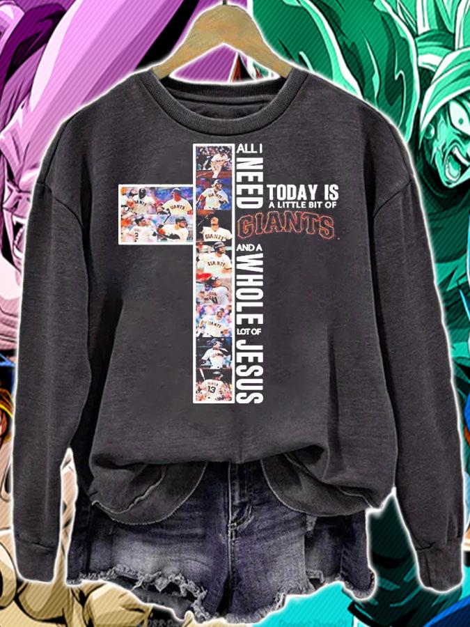 All I Need Today Is A Little Bit Of San Francisco Giants And A Whole Lot Of Jesus 2022 T-Shirt t-shirt sweatshirt