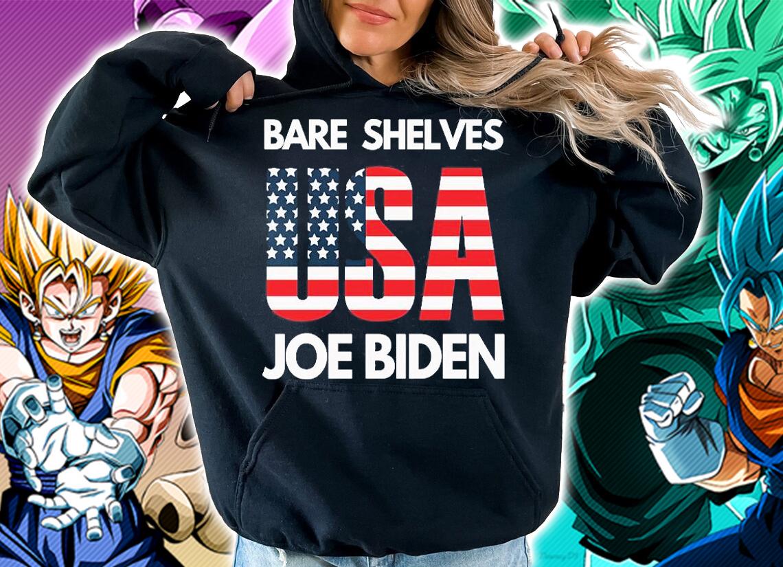Bare Shelves USA Joe Biden Hate Biden T-Shirt t-shirt hoodie