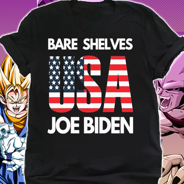 Bare Shelves USA Joe Biden Hate Biden T-Shirt t-shirt shirt
