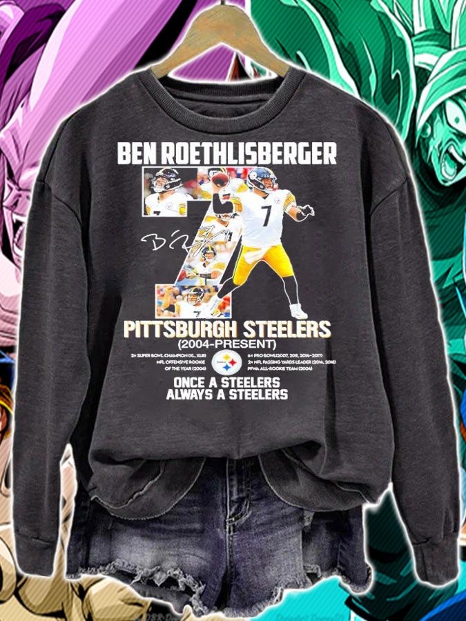 Ben Roethlisberger Pittsburgh Steelers 2004-present Once A Steelers Always A Steelers Shirt t-shirt sweatshirt