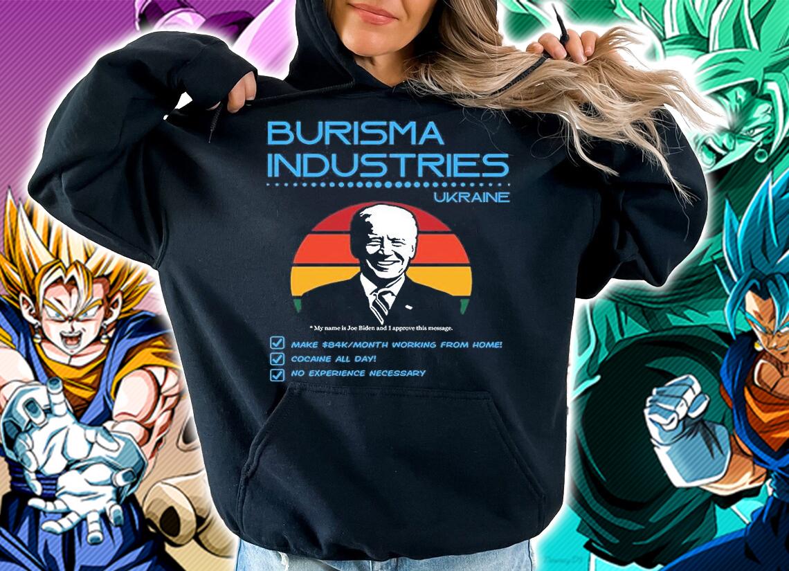 Burisma Industries Ukraine Joe Biden T-Shirt t-shirt hoodie