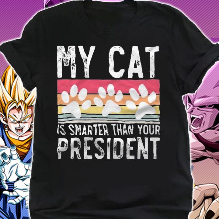 My Cat Is Smarter Than Your President Vintage T-Shirt t-shirt shirt