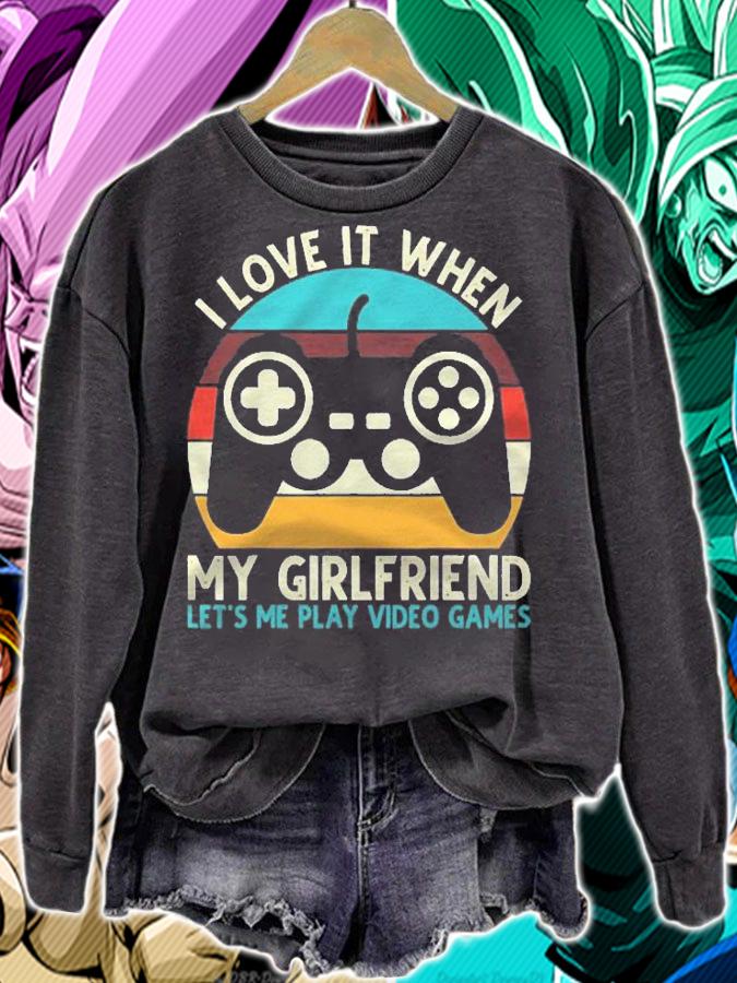 I Love It When My Girlfriend Lets Me Play Video Games shirt t-shirt sweatshirt