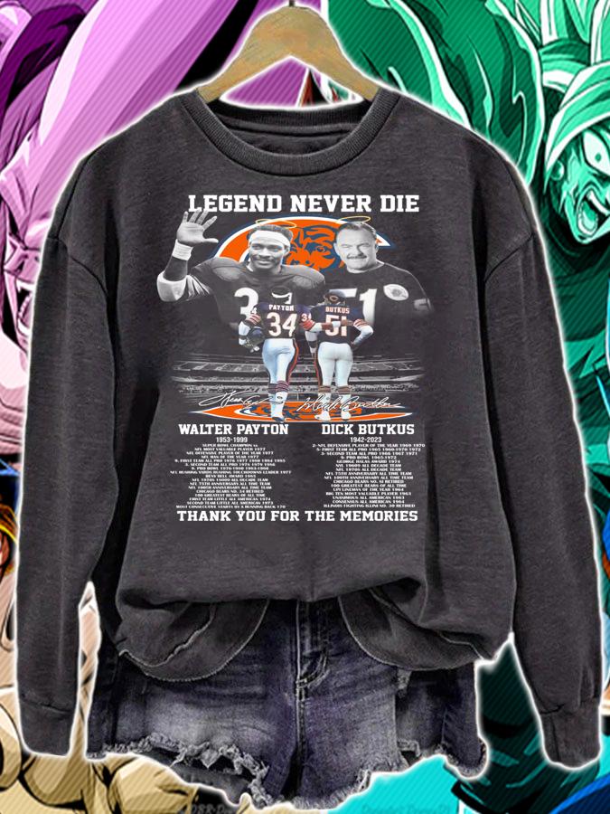 Legends Never Die Walter Payton Dick Butkus Chicago Bears Signatures t-shirt sweatshirt