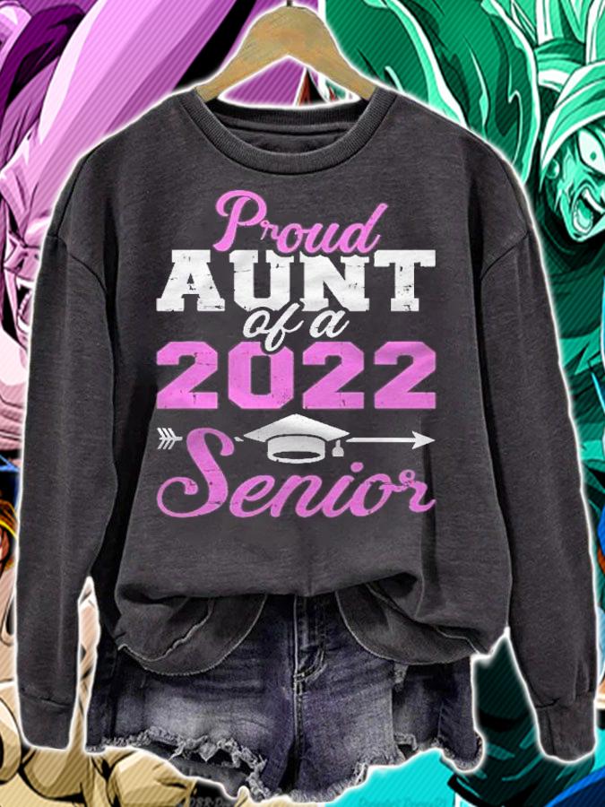 Proud Aunt Of A 2022 Senior Graduation Class Shirt t-shirt sweatshirt
