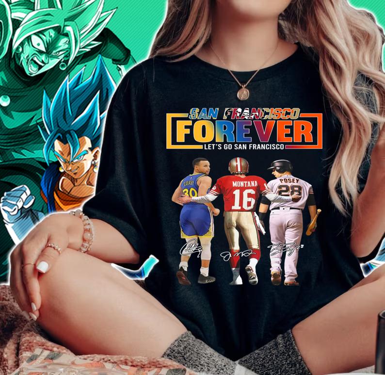 San Francisco Sports Teams Forever Lets Go San Francisco Signatures t-shirt woman shirt