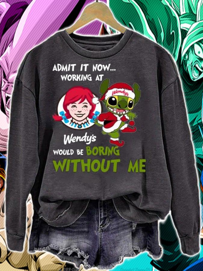 Stitch Admit It Now Working At Wendys Would Be Boring Without Me Christmas t-shirt sweatshirt