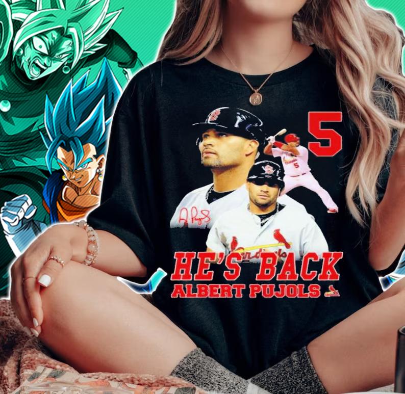 He's Back Albert Pujols St. Louis Cardinals Signatures Shirt t-shirt woman shirt