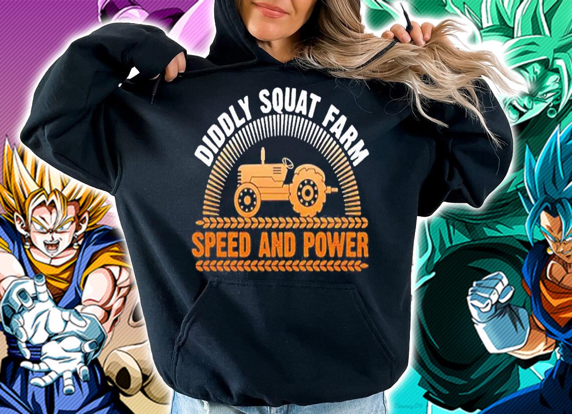 Perfect Tractor Design Diddly Squat Farm Speed And Power T-Shirt t-shirt hoodie