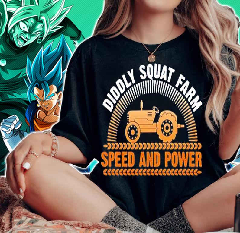 Perfect Tractor Design Diddly Squat Farm Speed And Power T-Shirt t-shirt woman shirt